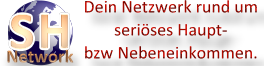 SH-Network, wir lieben Menschen.